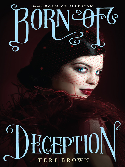 Title details for Born of Deception by Teri Brown - Wait list